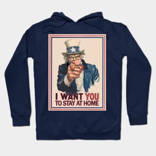 Uncle Sam I Want You To Stay At Home Coronavirus 2020 Poster Hoodie